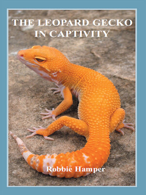 cover image of The Leopard Gecko in Captivity